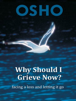 cover image of Why Should I Grieve Now?